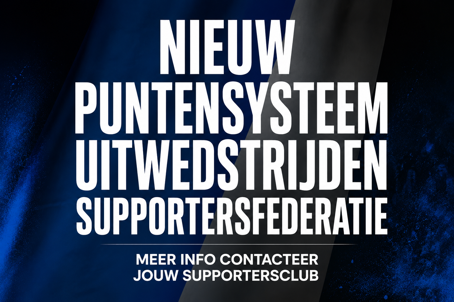 NIEUW PUNTENSYSTEEM UITWEDSTRIJDEN – VANAF SEIZOEN 2026-2027